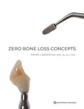 Zero Bone Loss Concepts