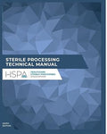 Sterile Processing Technical Manual (CRCST), 9th Edition