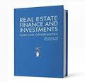 Real Estate Finance and Investments: Risks and Opportunities, Edition 5.3