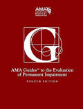 Guides to the Evaluation of Permanent Impairment, 4th Edition