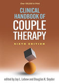 Clinical Handbook of Couple Therapy, 6th Edition