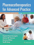 Pharmacotherapeutics for Advanced Practice 5th Edition – Arcangelo & Peterson